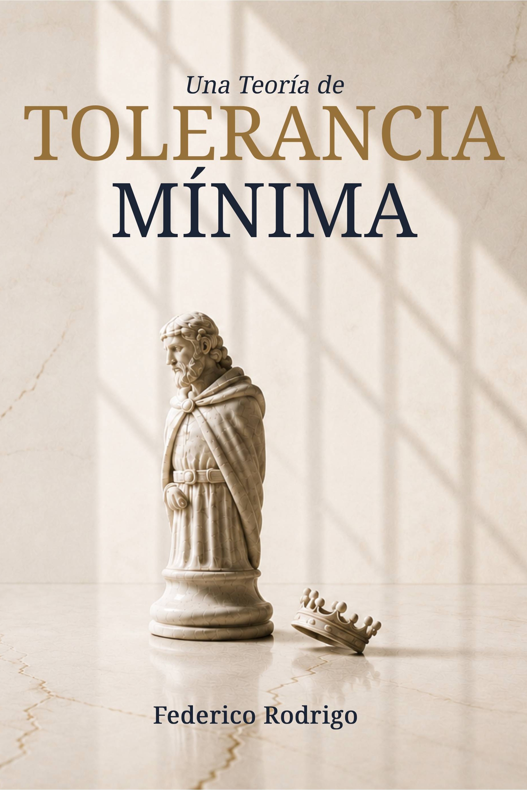 Portada de Una Teoría de Tolerancia Mínima, de Federico Rodrigo